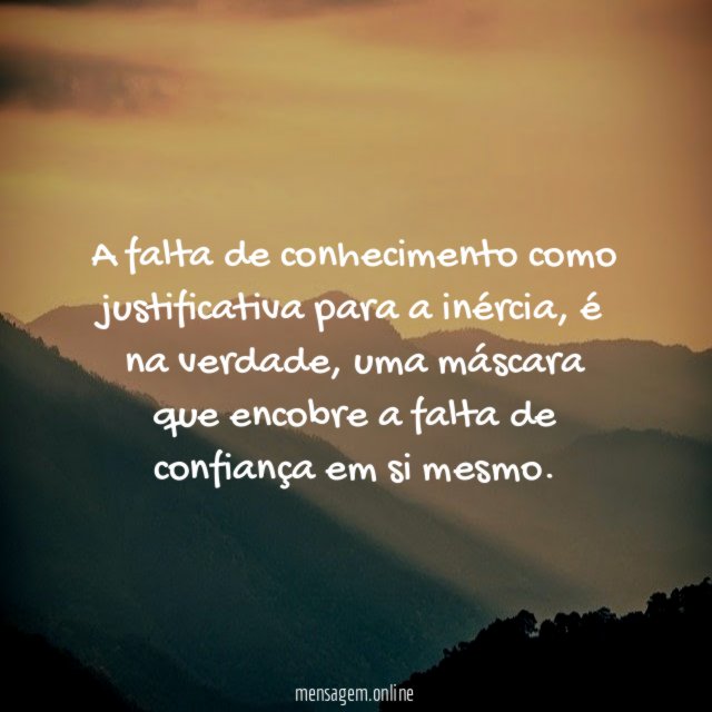 A falta de conhecimento como justificativa para a inércia