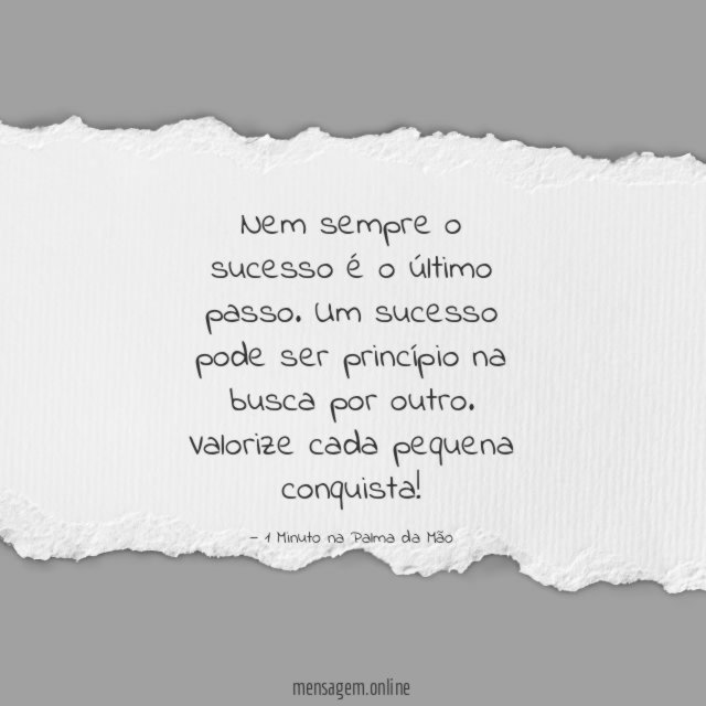 Nem sempre o sucesso é o último passo