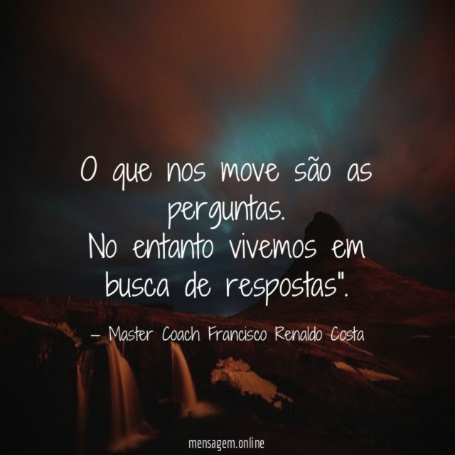 O que nos move são as perguntas