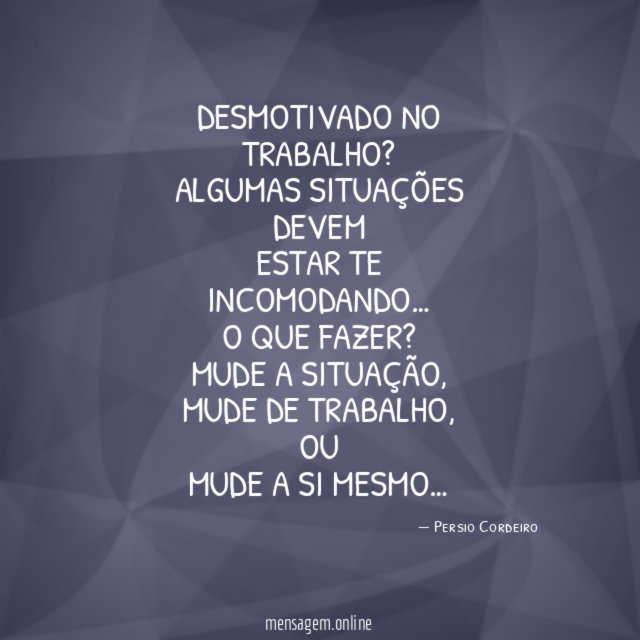Desmotivado no trabalho