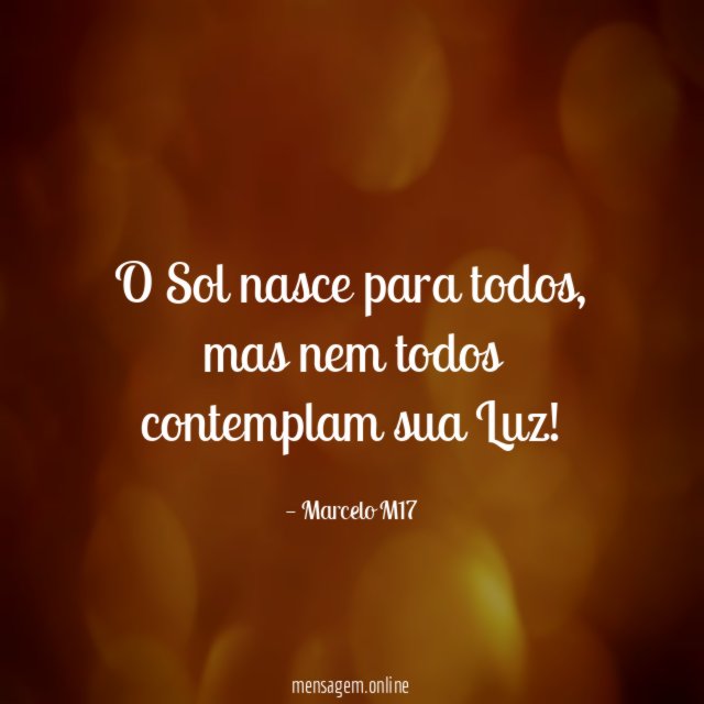 O Sol nasce para todos