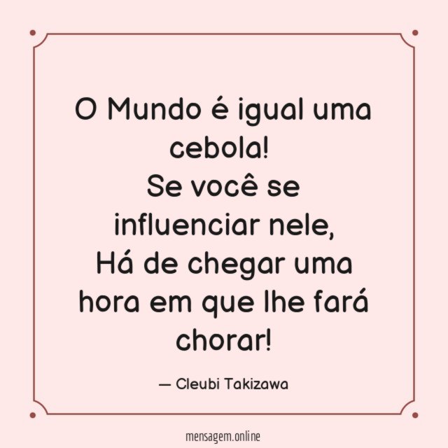 O Mundo é igual uma cebola