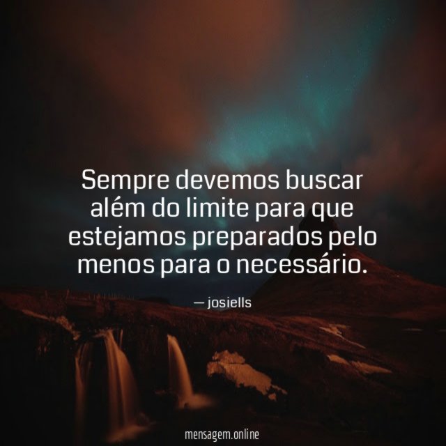 Sempre devemos buscar além do limite para que