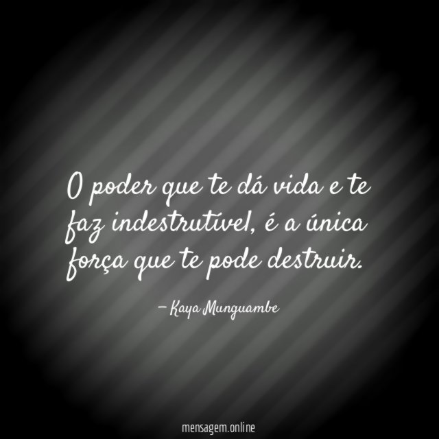 O poder que te dá vida e te faz indestrutível