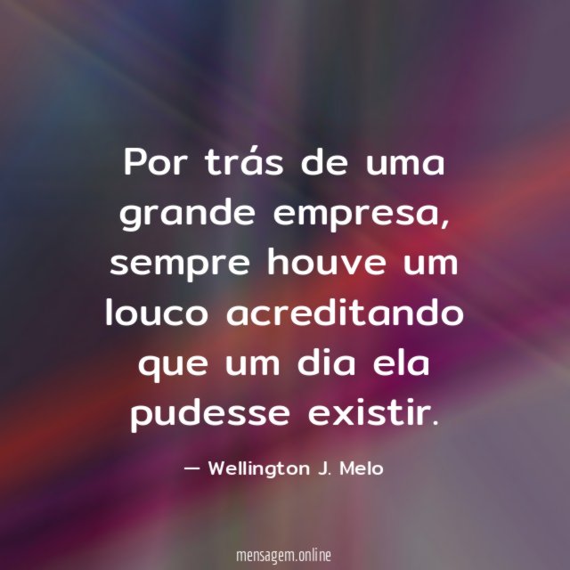 Por trás de uma grande empresa