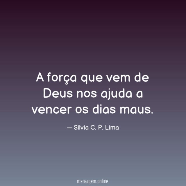 A força que vem de Deus nos ajuda