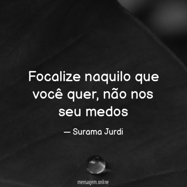 Focalize naquilo que você quer