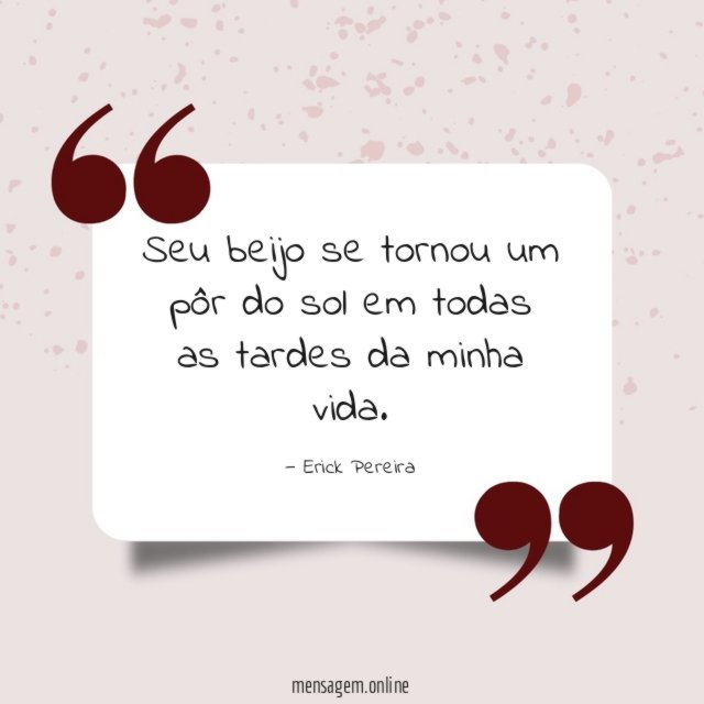 Seu beijo se tornou um pôr do sol