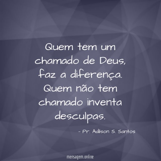 Quem tem um chamado de Deus