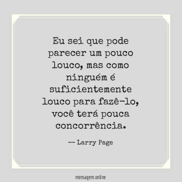 Eu sei que pode parecer um pouco louco