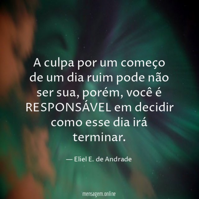 A culpa por um começo de um dia