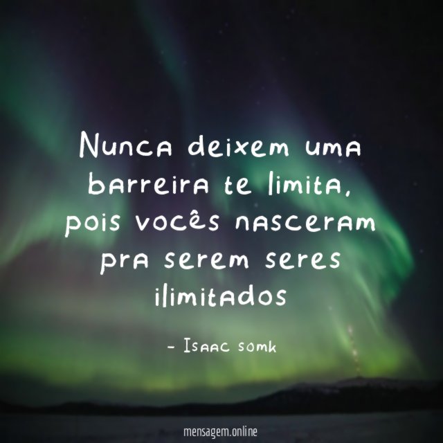 Nunca deixem uma barreira te limita