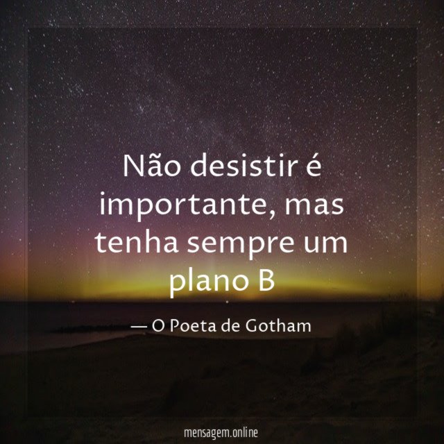 Não desistir é importante