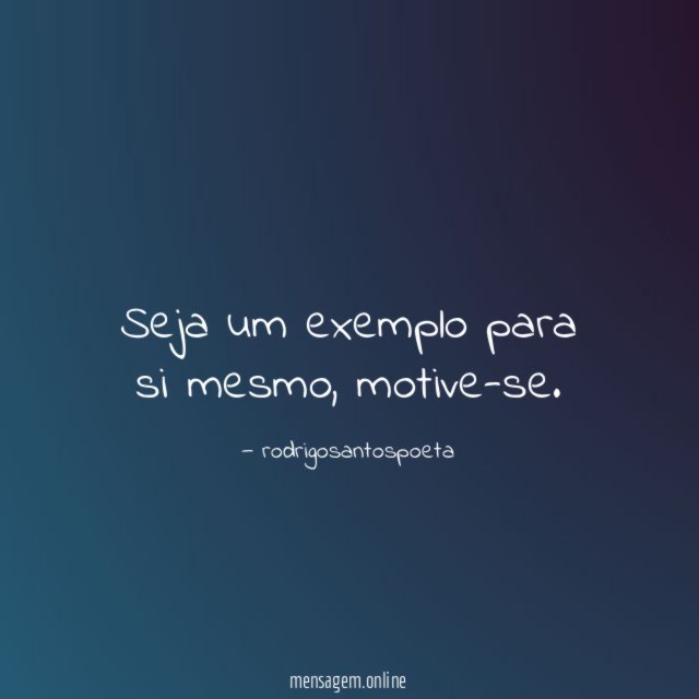 Seja um exemplo para si mesmo