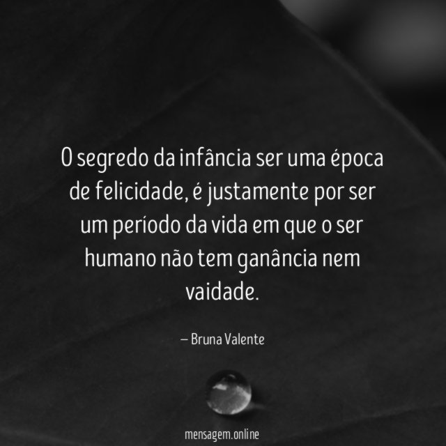 O segredo da infância ser uma época de felicidade