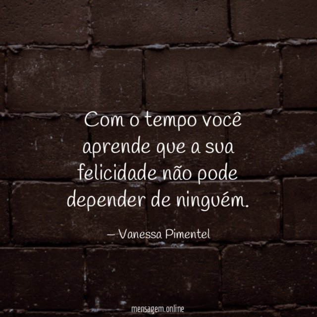 Com o tempo você aprende que a sua