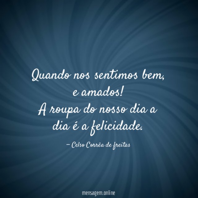 Quando nos sentimos bem