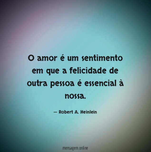 O amor é um sentimento em que a
