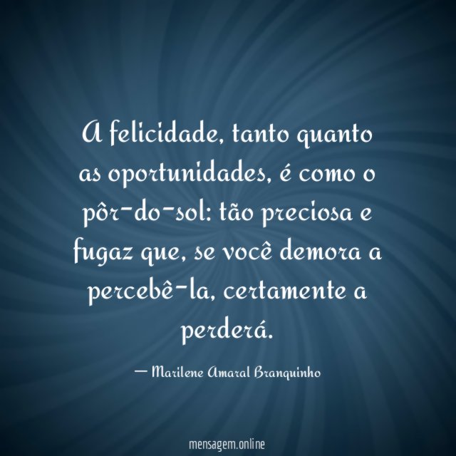 A felicidade