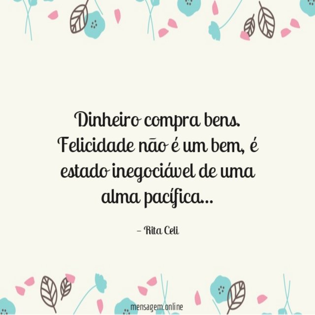 Dinheiro compra bens