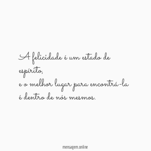 A felicidade é um estado de espírito