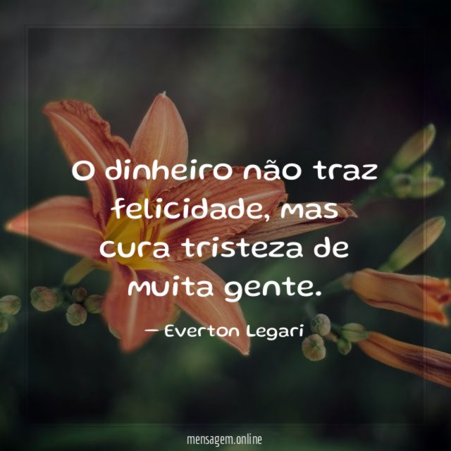 O dinheiro não traz felicidade