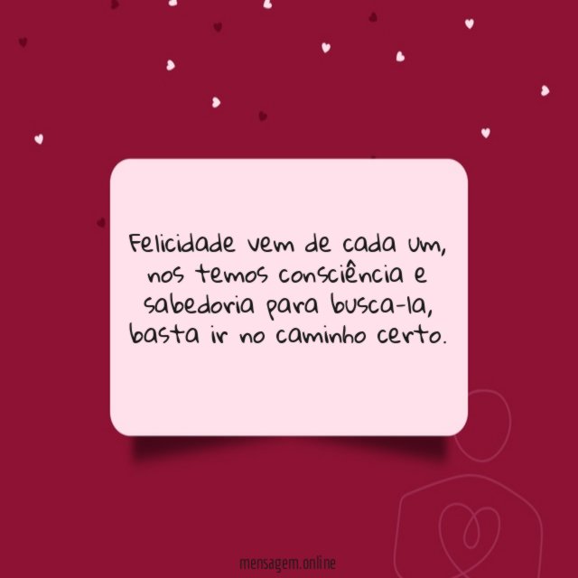 Felicidade vem de cada um