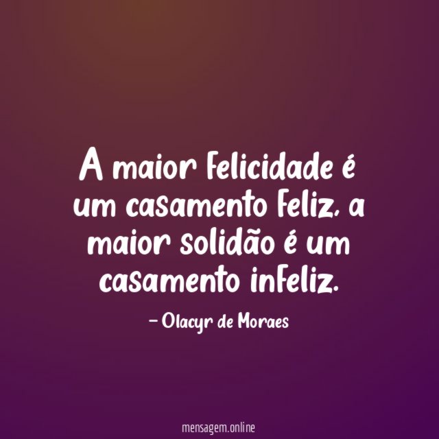 A maior felicidade é um casamento feliz