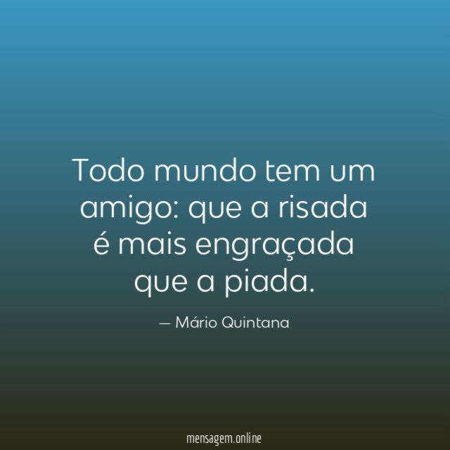 Todo mundo tem um amigo