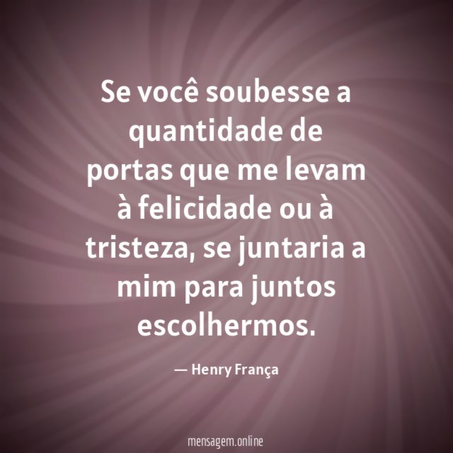 Se você soubesse a quantidade de portas que