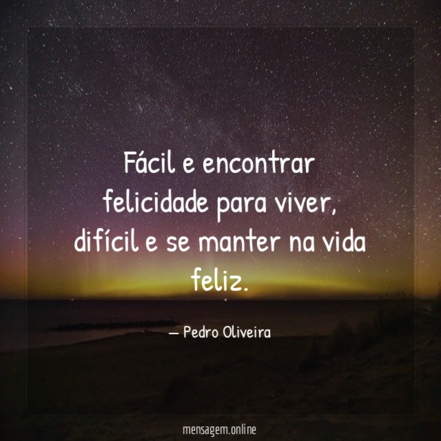 Fácil e encontrar felicidade para viver