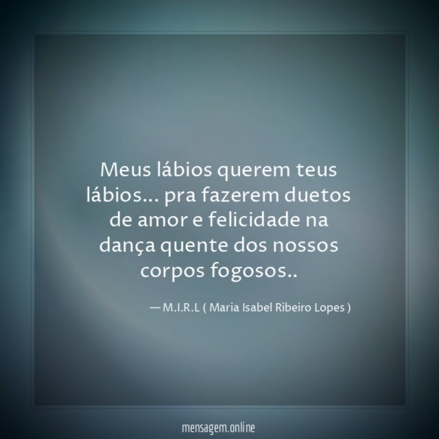 Meus lábios querem teus lábios