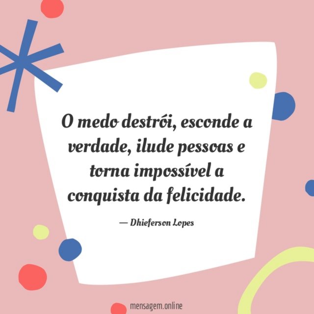 O medo destrói