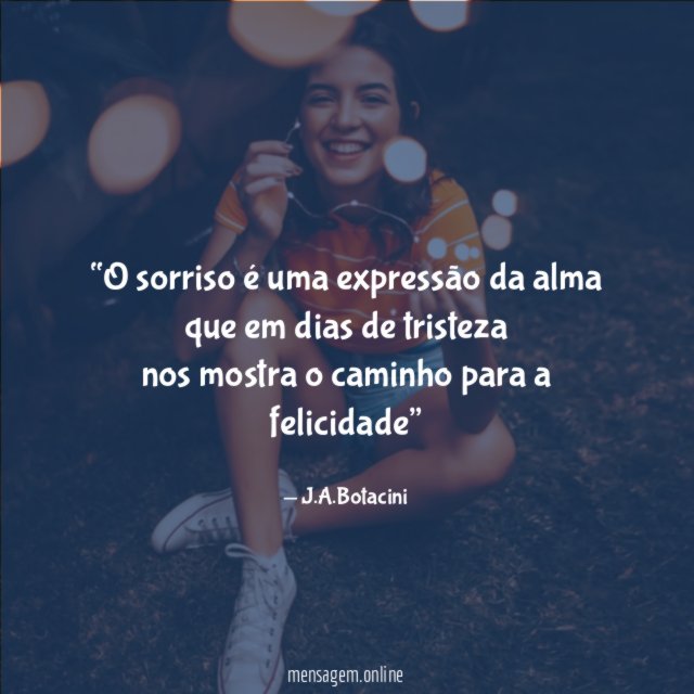 O sorriso é uma expressão da alma que