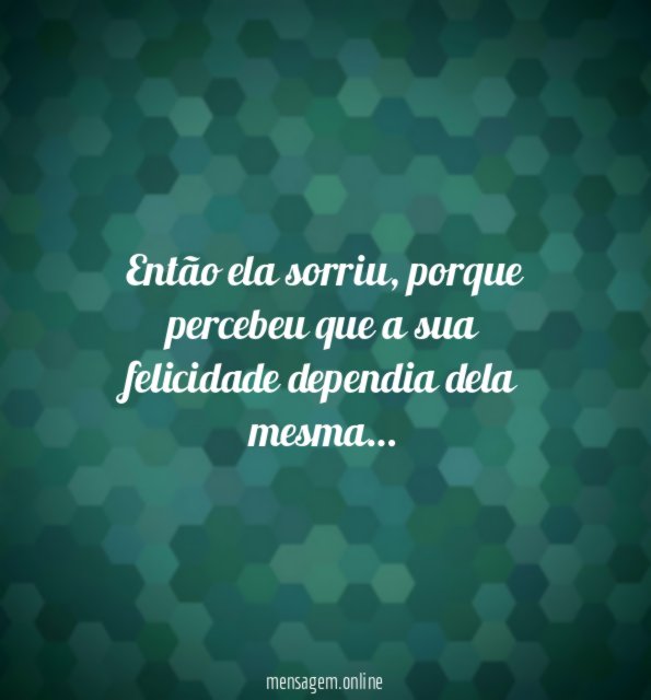 Então ela sorriu