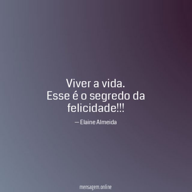 Viver a vida