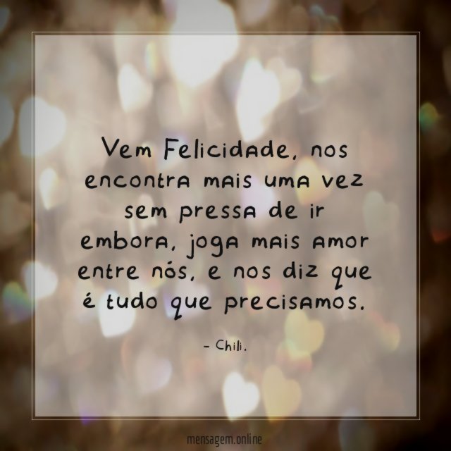 Vem Felicidade