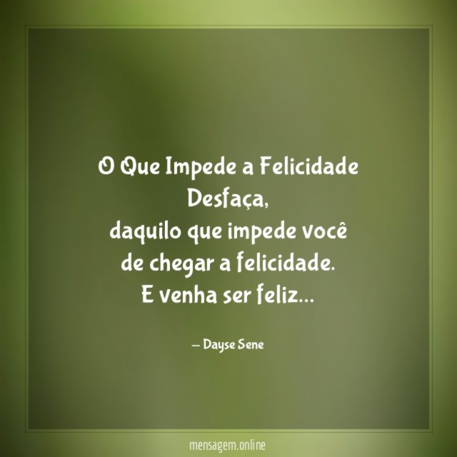 O Que Impede a Felicidade