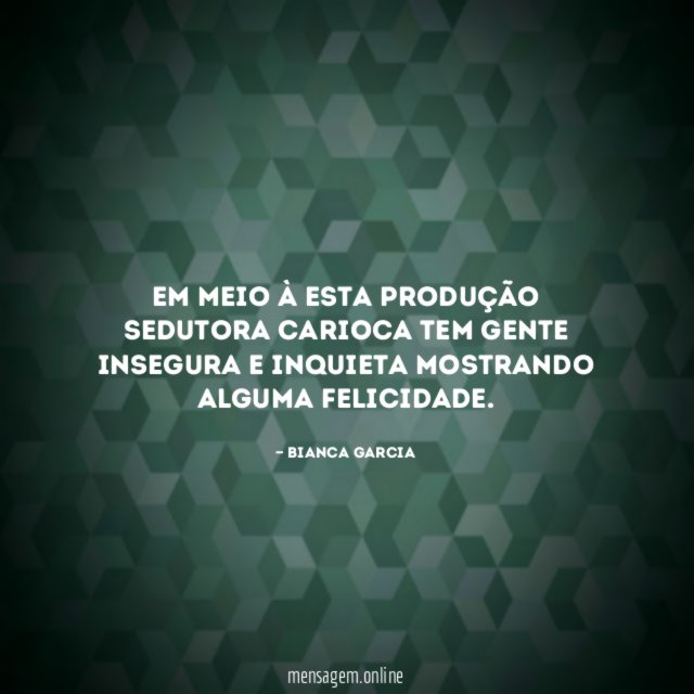 Em meio à esta produção sedutora carioca tem