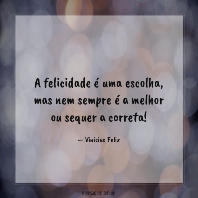 A felicidade é uma escolha