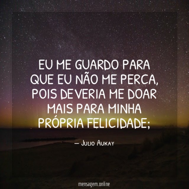Eu me guardo para que eu não me perca