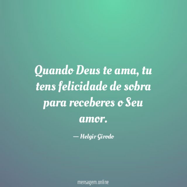 Quando Deus te ama