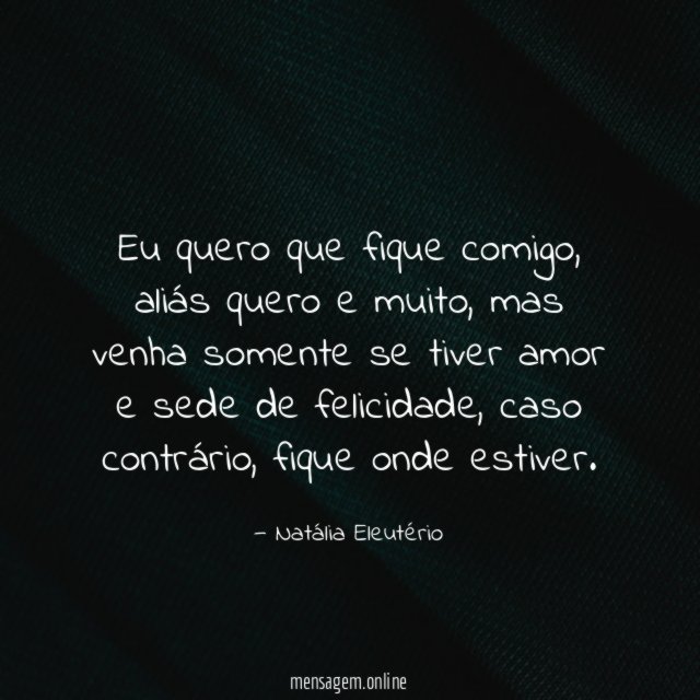 Eu quero que fique comigo