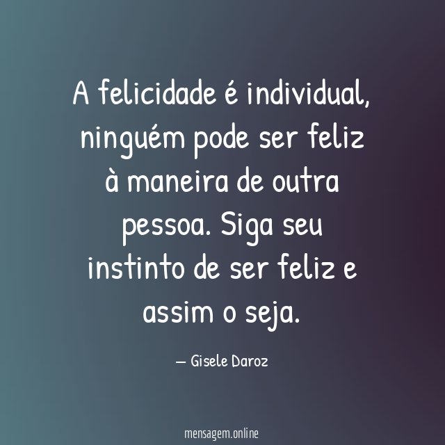 A felicidade é individual