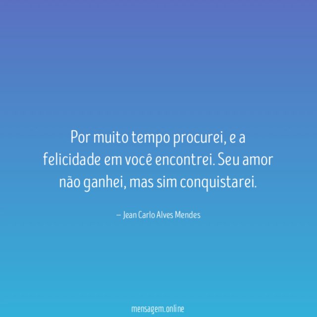 Por muito tempo procurei
