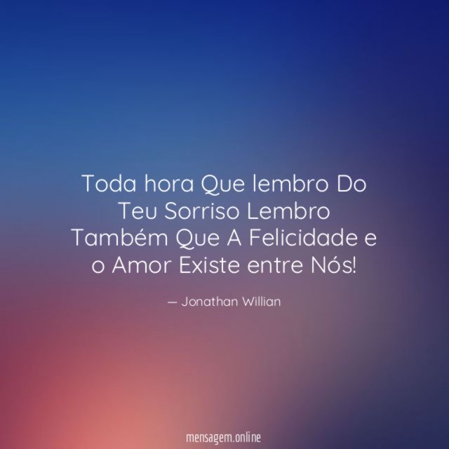 Toda hora Que lembro Do Teu Sorriso Lembro