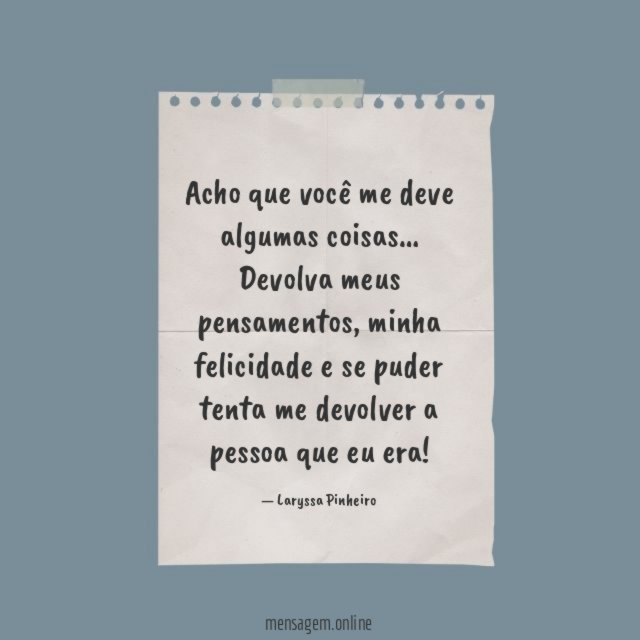 Acho que você me deve algumas coisas