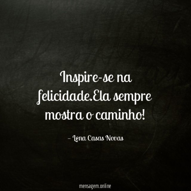 Inspire-se na felicidade