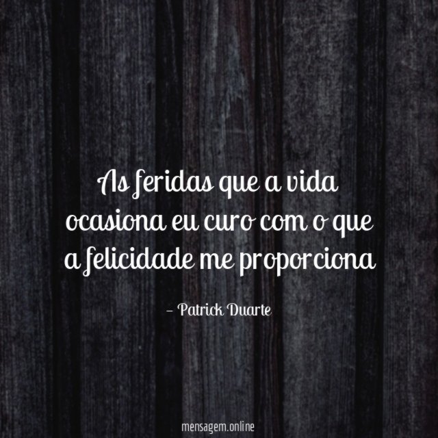 As feridas que a vida ocasiona eu curo