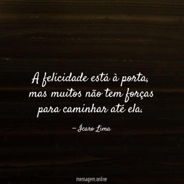 A felicidade está à porta